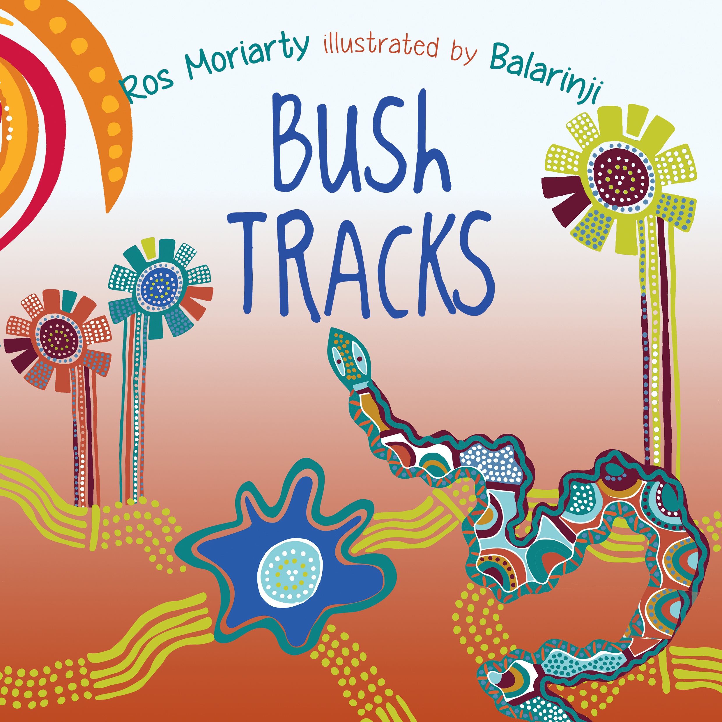 Bush Tracks Ros Moriarty Kids Book